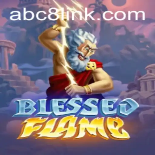 Exploring the Magic of BlessedFlame: A New Gaming Sensation